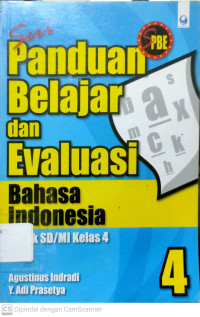 Panduan Belajar dan Evaluasi Bahasa Indonesia : untuk SD/MI Kelas 4