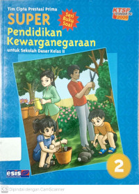 Super: Pendidikan Kewarganegaraan untuk SD Kelas 2