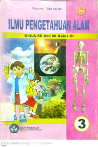Ilmu Pengetahuan Alam : untuk SD dsn MI Kelas 3