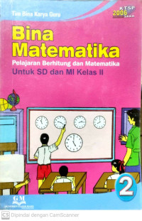 Bina Matematika : Pelajaran Berhitung dan Matematika untuk SD dan MI Kelas II