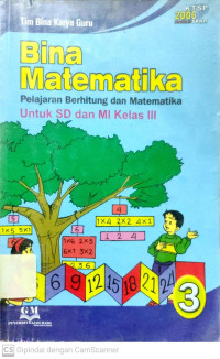 Bina Matematika : Pelajaran Berhitung dan Matematika untuk SD dan MI Kelas III