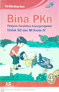 Bina PKn: Pendidikan Kewarganegaraan untuk SD kelas 4