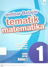 Lembar Belajar: Tematik Matematika untuk SD Kelas 1