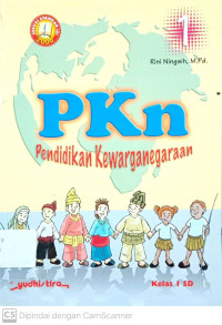 Pkn: Pendidikan Kewarganegaraan Kelas 1 SD