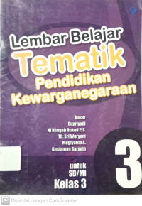 Lembar Belajar: Tematik Pendidikan Kewarganegaraan untuk SD Kelas 3