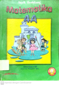 Asyik Berhitung Matematika 4A : untuk Kelas 4 SD