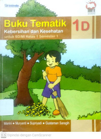 Buku Tematik : Kebersihan dan Kesehatan untuk SD/MI kelas 1 semester 1