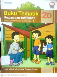 Buku Tematik : Hewan dan Tumbuhan untuk SD/MI kelas 2 semester 1