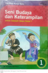 Seni Budaya dan Keterampilan : untuk SD kelas 1