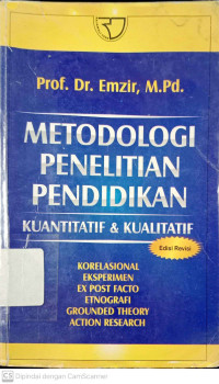 Metodologi Penelitian Pendidikan Kuantitatif dan Kualitatif