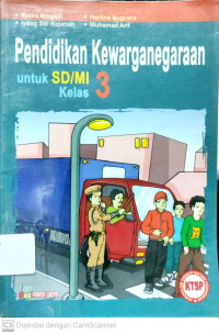 Pendidikan Kewarganegaraan : untuk SD/MI Kelas 3