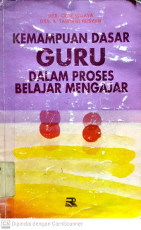 Kemampuan Dasar Guru Dalam Proses Belajar Mengajar