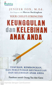 Keunggulan dan Kelebihan Anak Anda