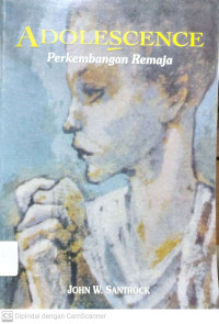 Adolescence : Perkembangan Remaja