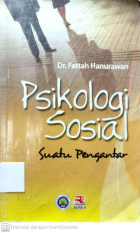 Psikologi Sosial : Suatu Pengantar