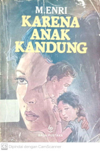 Karena Anak Kandung