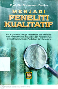 Menjadi Peneliti Kualitatif