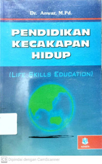 Pendidikan Kecakapan Hidup (Life Skills Education)