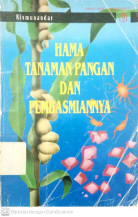 Hama Tanaman Pangan dan Pembasmiannya