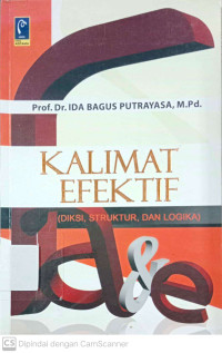 Kalimat Efektif (Diksi, Struktur, Dan Logika)