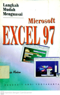 Langkah Mudah Menguasai Microsoft Excel 97