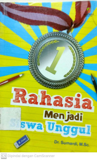 Rahasia Menjadi Siswa Unggul