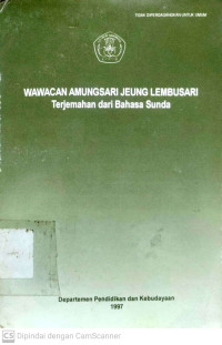 Wawacan Amungsari Jeung Lembusari : Terjemahan dari Bahasa Sunda