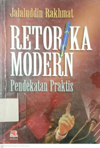 Retorika Modern: Pendekatan Praktis