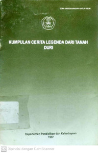 Kumpulan Cerita Legenda dari Tanah Duri