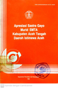 Apresiasi Sastra Gayo : Murid SMTA Kab. Aceh Tengah Daerah Istimewa Aceh