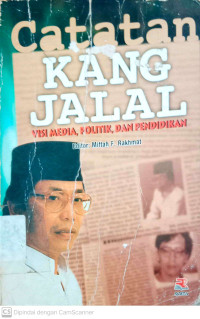 Catatan Kang Jalal: Visi Media, Politik, dan Pendidikan