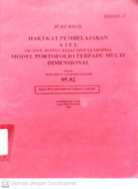 Hakekat Pembelajaran AJEL (Active Joyful Effective Learning) : Model Fortofolio Terpadu Multi Dimensional