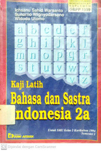 Kaji Latih Bahasa dan Sastra Indonesia SMU Kelas 2