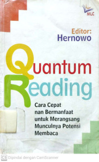 Quantum Reading : Cara Cepat nan Bermanfaat untuk Merangsang Munculnya Potensi Membaca