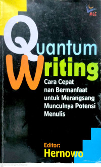 Quantum Writing : Cara Cepat nan Bermanfaat untuk Merangsang Munculnya Potensi Menulis