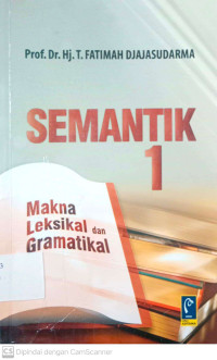 Semantik 1 : Makna Leksikal Dan Gramatikal