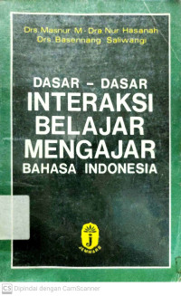 Dasar-Dasar Interaksi Belajar Mengajar Bahasa Indonesia