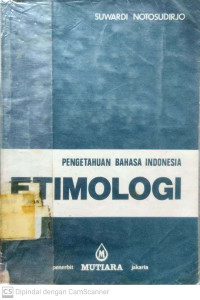 Pengetahuan Bahasa Indonesia Etimologi