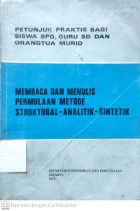 Membaca dan Menulis Permulaan Metode Atruktural - Analitik - Sintetik