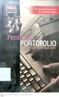 Penilaian Portofolio : Implementasi Kurikulum 2004