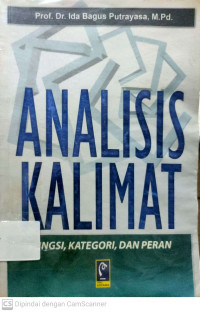 Analisis Kalimat : Fungsi, Kategori, Dan Peran