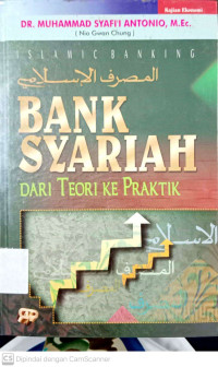 Bank Syariah: dari Teori ke Praktik