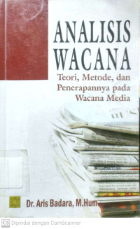 Analisis Wacana :Teori, Metode, Dan Penerapannya Pada Wacana Media