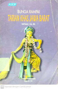 Bunga Rampai : Tarian Khas Jawa Barat