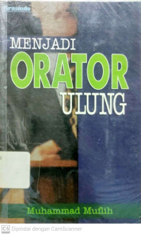 Menjadi Orator Ulung