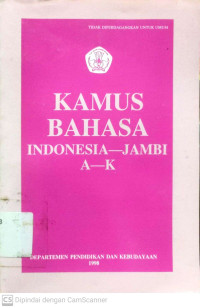 Kamus Bahasa Indonesia-Jambi A-K