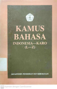 Kamus Bahasa Indonesia-Karo L-Z