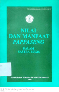 Nilai dan Manfaat Pappaseng dalam Sastra Bugis