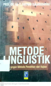 Metode Linguistik : Ancangan Metode Penelitian dan Kajian