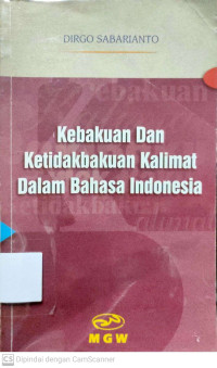 Kebakuan dan Ketidakbakuan Kalimat dalam Bahasa Indonesia